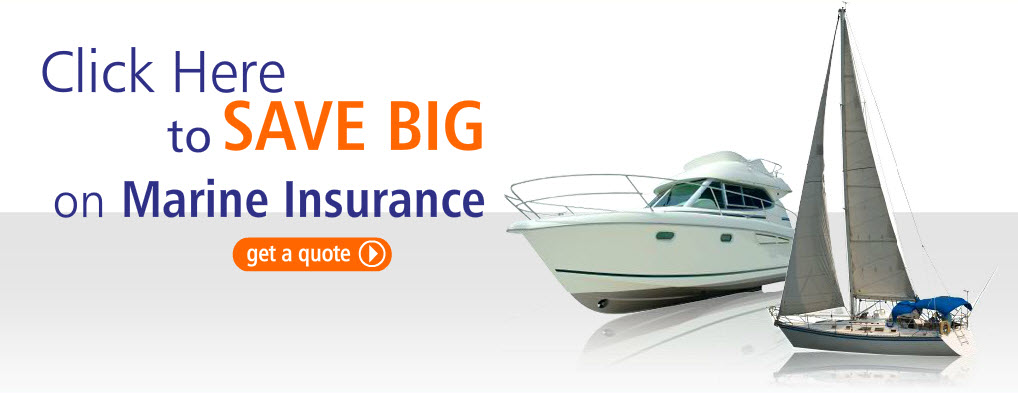 Click here to save big on marine insurance